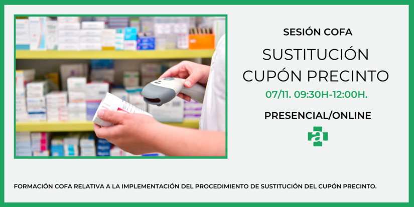 SESIN COFA. SUSTITUCIN CUPN PRECINTO. 07/11. 09:30H-12:00H. PRESENCIAL/ONLINE