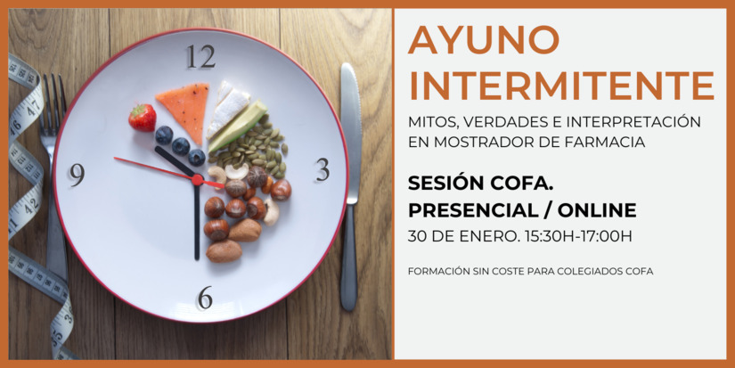 SESIN COFA. AYUNO INTERMITENTE. 30 DE ENERO 2025. 15:30H-17:00H. PRESENCIAL/ONLINE