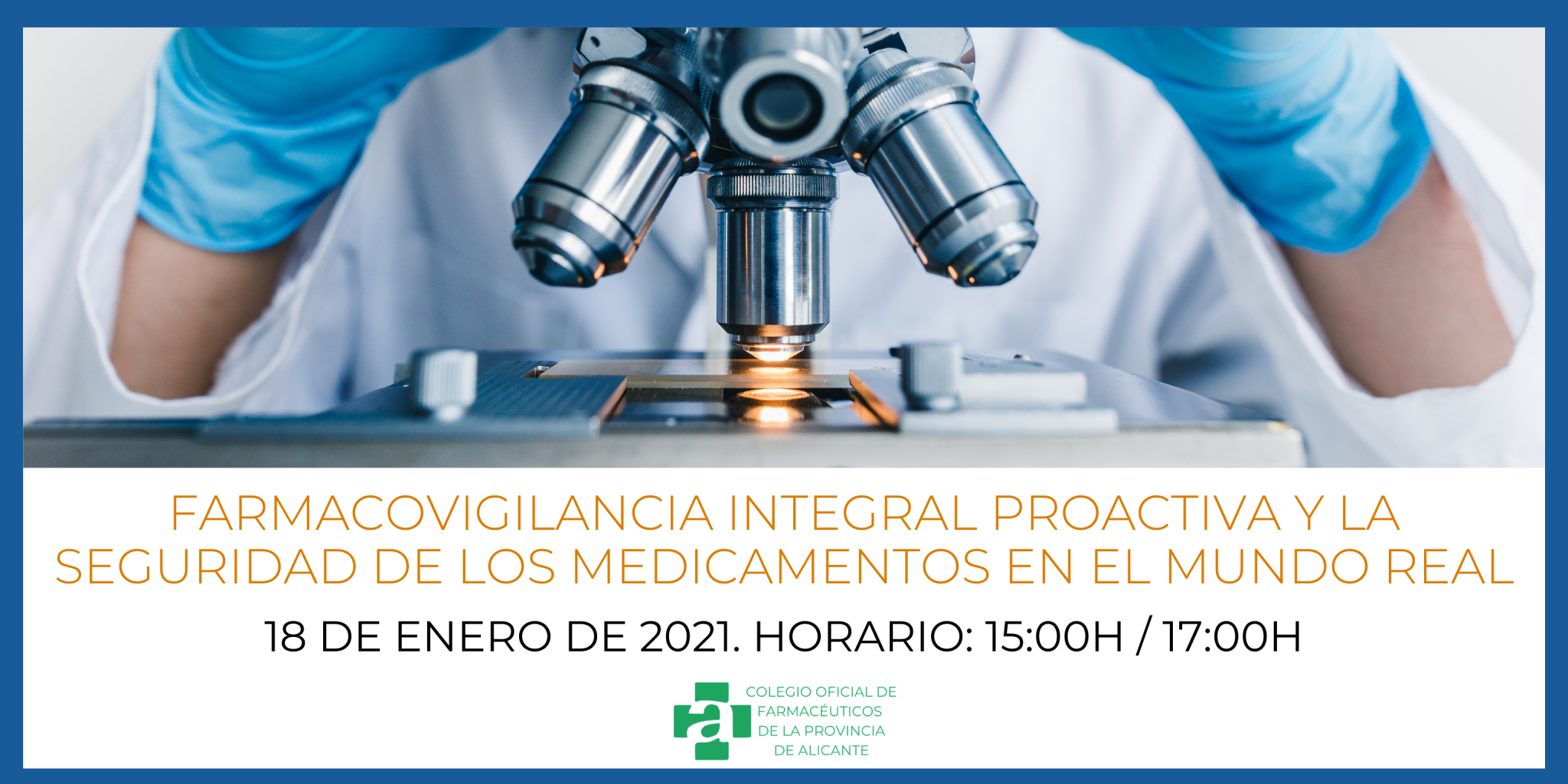 SESION-COFA.-FARMACOVIGILANCIA-INTEGRAL-PROACTIVA.-SEGURIDAD-DE-LOS-MEDICAMENTOS-EN-EL-MUNDO-REAL.-18-DE-ENERO.-1500H-A-1700H
