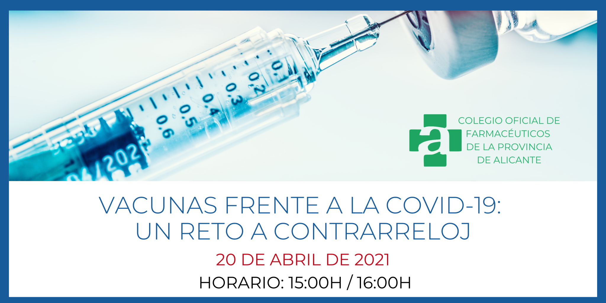 SESION-COFA.-VACUNAS-FRENTE-A-LA-COVID-19-UN-RETO-A-CONTRARRELOJ.-20-DE-ABRIL.-1500H-1600H