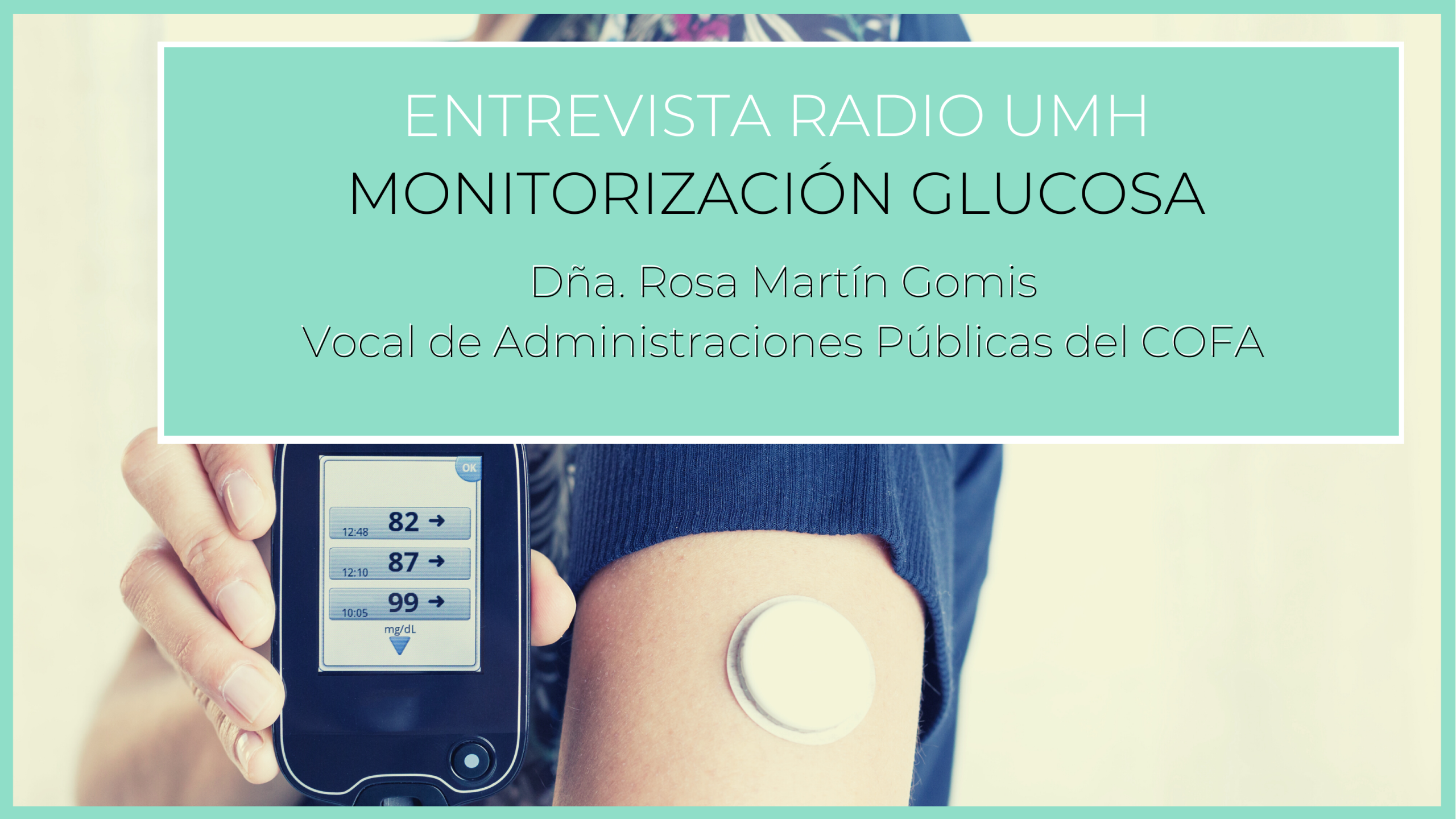 ENTREVISTA-RADIO-UMH.-MONITORIZACION-DE-GLUCOSA