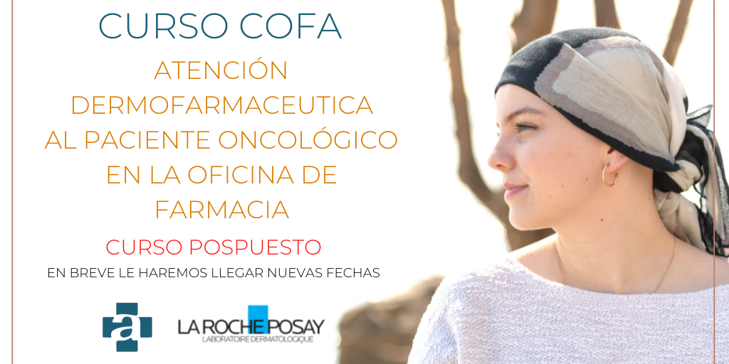 APLAZAMIENTO-CURSO-DERMOFARMACIA-ONCOLOGICA