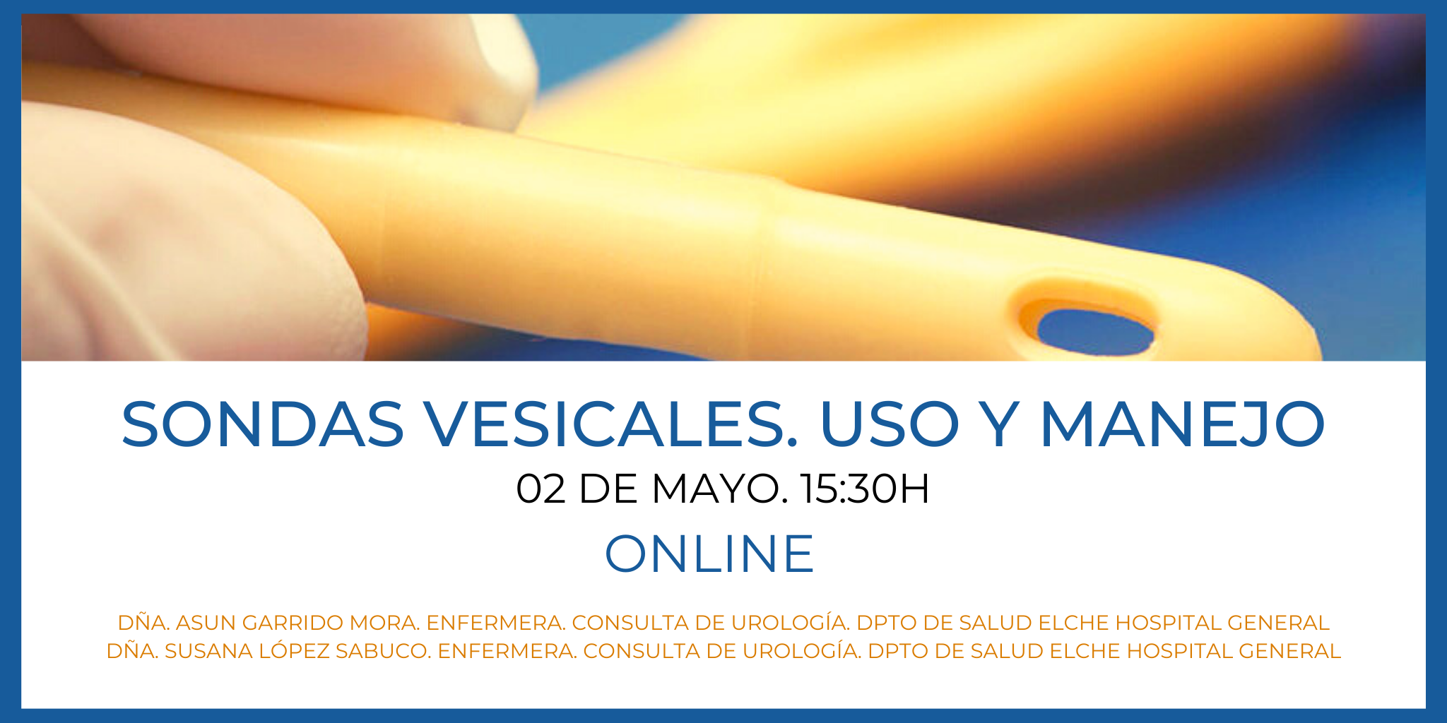 SESION-COFA.-SONDAS-VESICALES.-USO-Y-MANEJO.-2-DE-MAYO.-1530H
