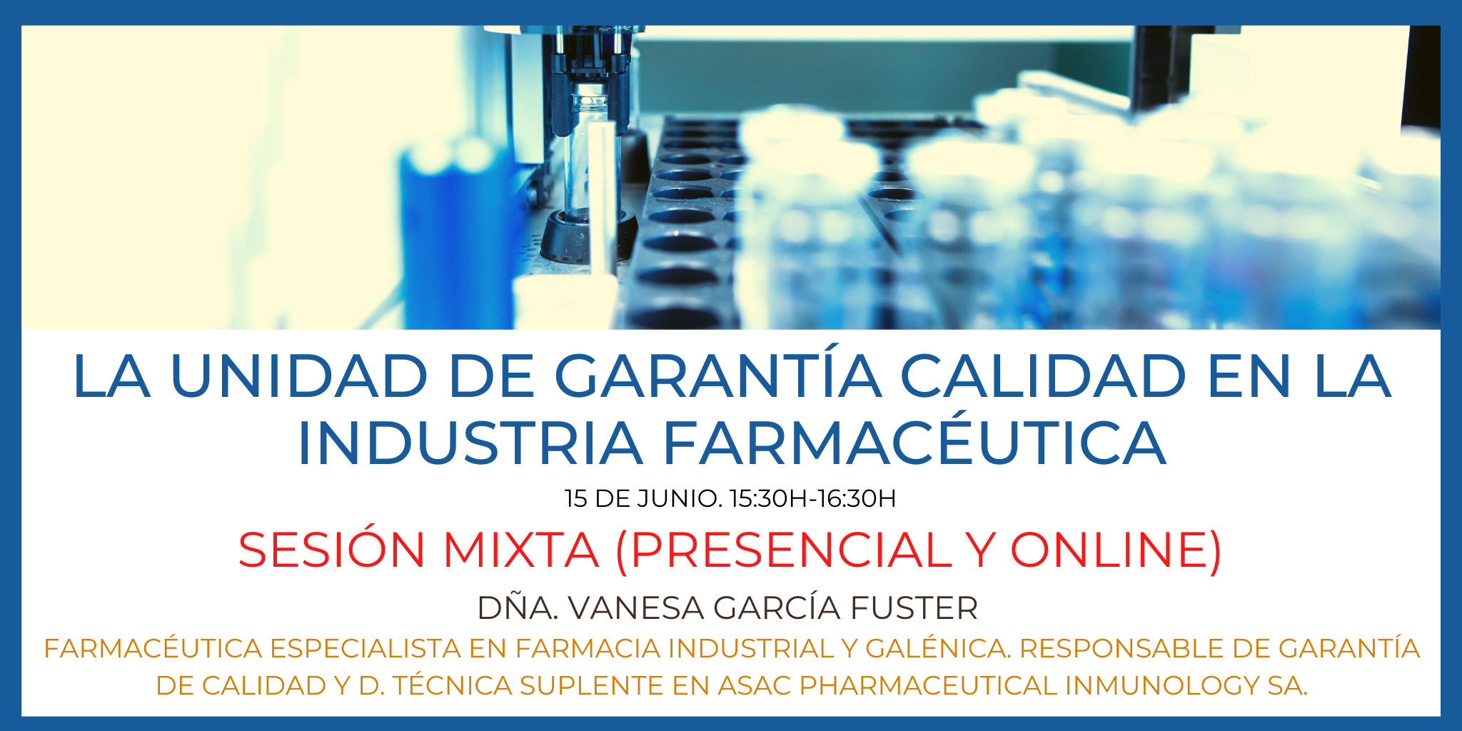 SESION-COFA.-LA-UNIDAD-DE-GARANTIA-CALIDAD-EN-LA-INDUSTRIA-FARMACEUTICA.-15-JUNIO.-15.30-16.30H.-PRESENCIAL-MIXTA