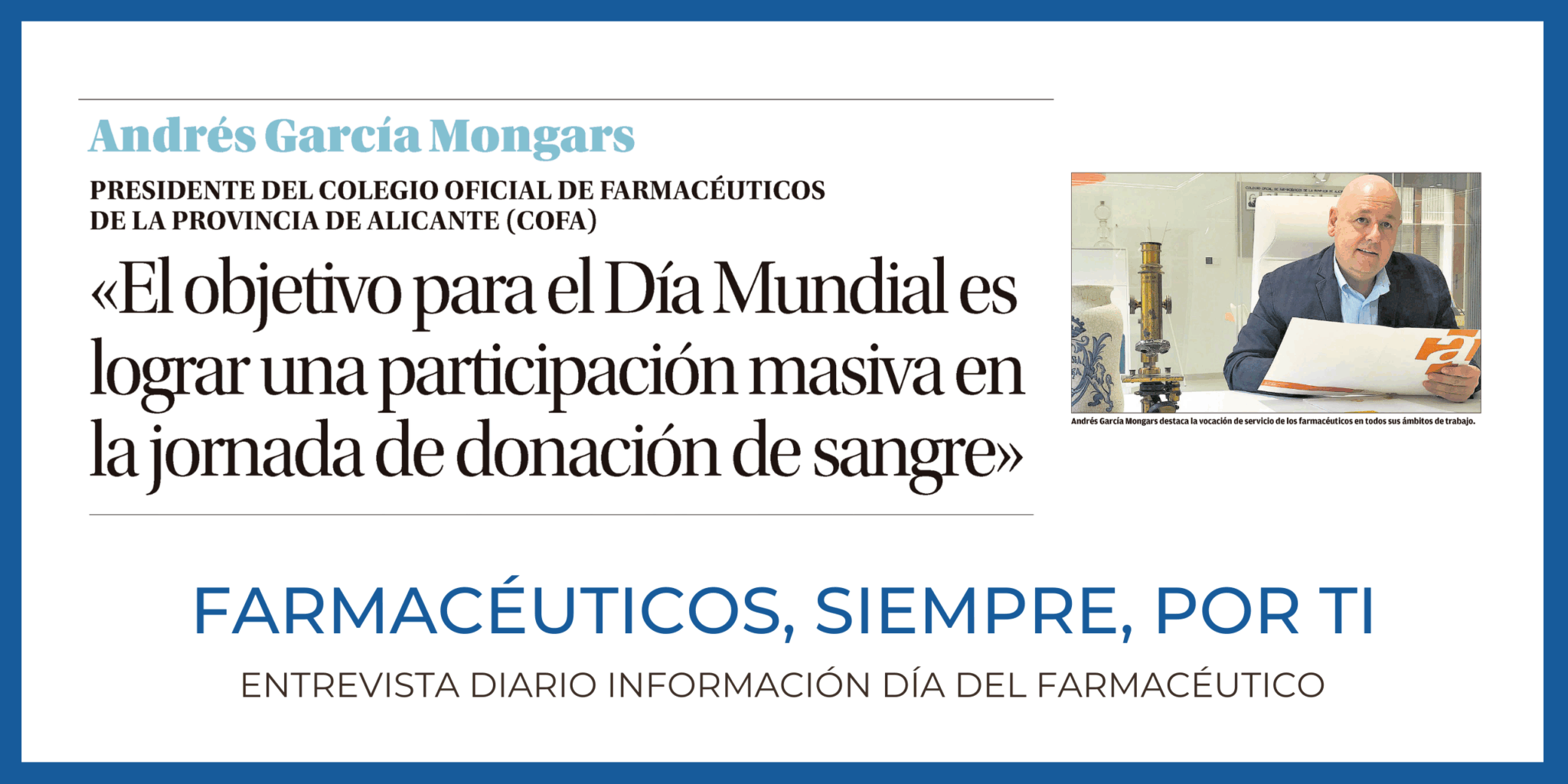 Entrevista-a-D.-Andres-Garcia-Mongars-Presidente-del-Colegio-Oficial-de-Farmaceuticos-de-la-Provincia-de-Alicante