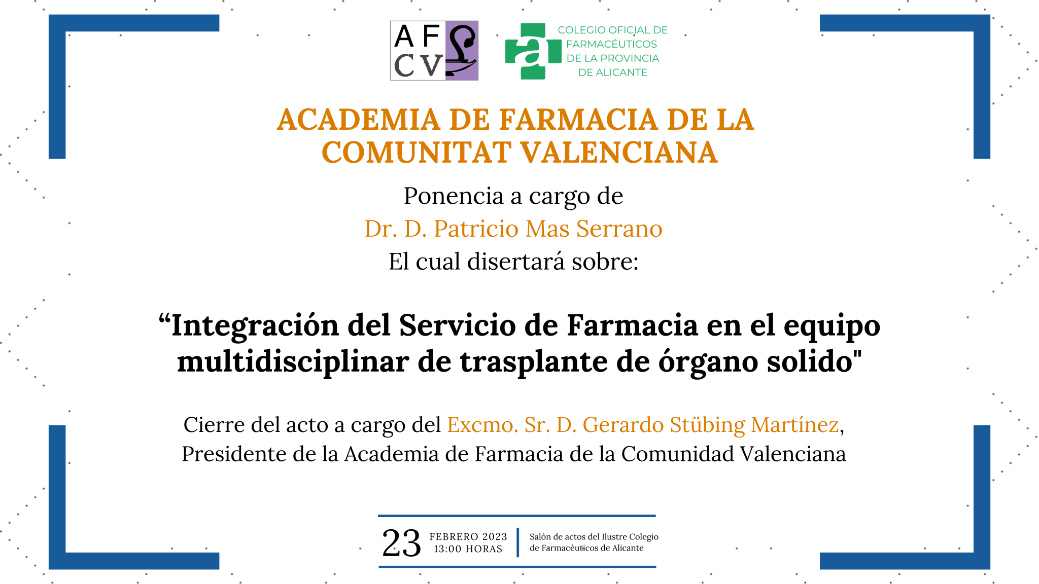 PONENCIA-AFCV.-23-DE-FEBRERO.INTEGRACION-SERVICIO-DE-FARMACIA-EN-EL-EQUIPO-MULTIDISCIPLINAR-DE-TRASPLANTE-DE-ORGANO-SOLIDO.1300H-1400H.PRESENCIAL