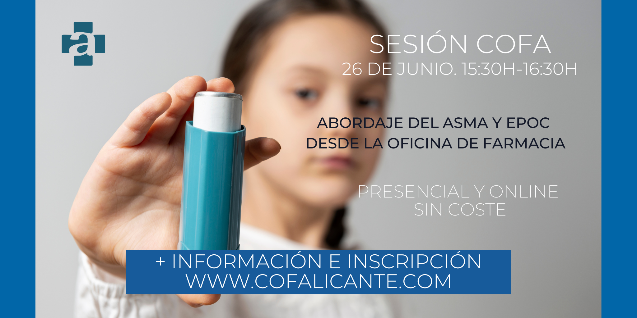 SESION-COFA.-ABORDAJE-DEL-ASMA-Y-EPOC-DESDE-LA-OFICINA-DE-FARMACIA.-26-DE-JUNIO.-1530H-1630H.-PRESENCIALONLINE