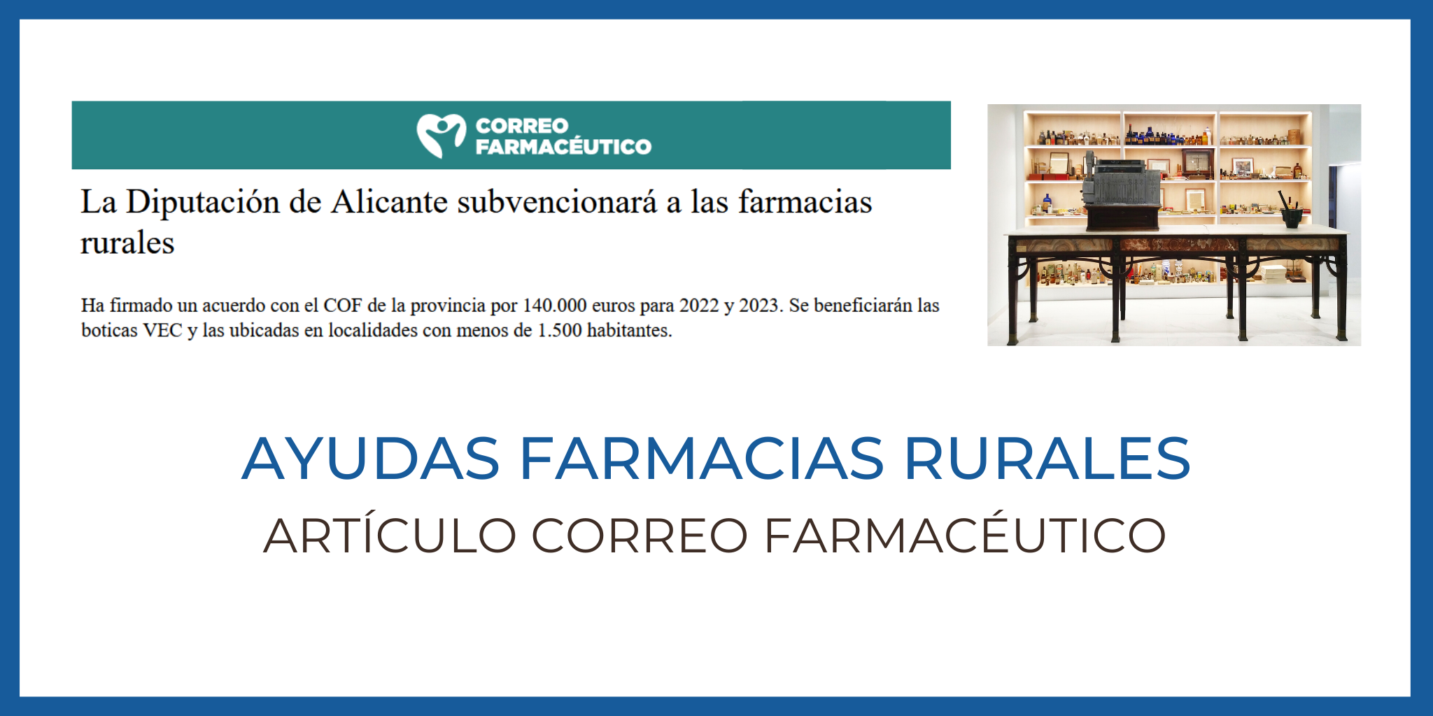 Articulo-Correo-Farmaceutico.-La-Diputacion-de-Alicante-subvencionara-a-las-farmacias-rurales