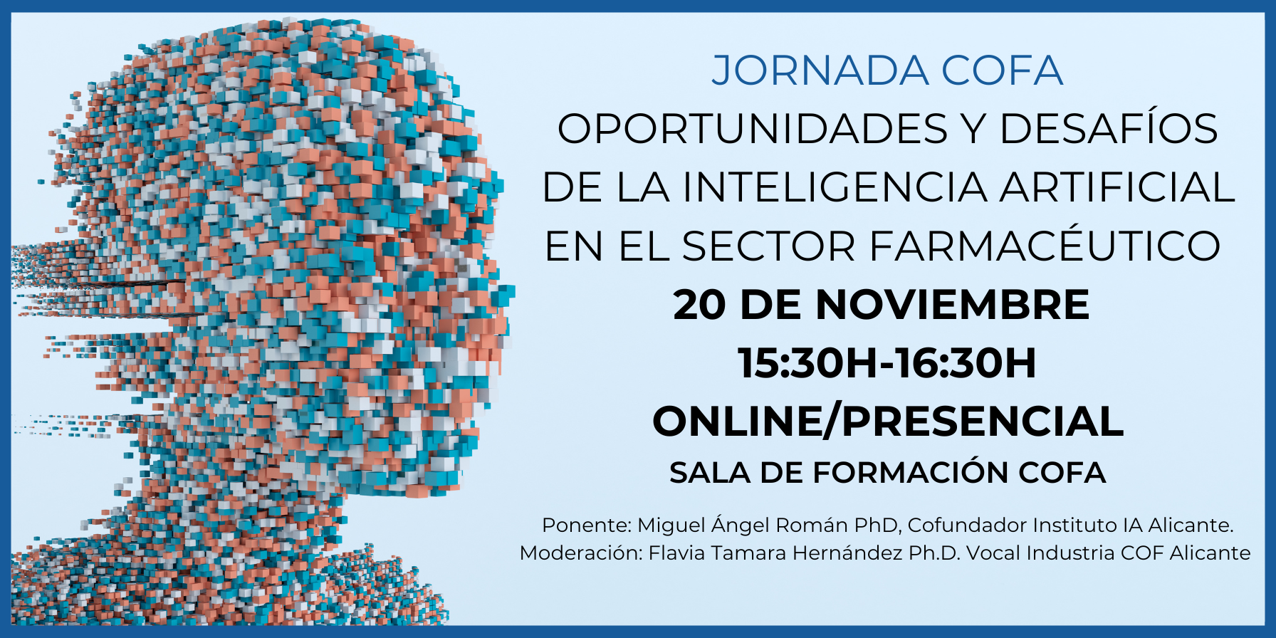 JORNADA-COFA.-OPORTUNIDADES-Y-DESAFIOS-DE-LA-INTELIGENCIA-ARTIFICIAL-EN-EL-SECTOR-FARMACEUTICO.-20-DE-NOVIEMBRE.-1530H-1630H.-PRESENCIALONLINE