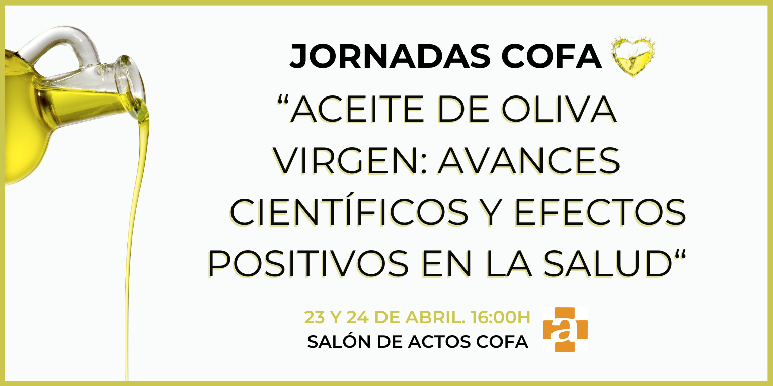 JORNADA-PRESENCIAL-COFA-AOVE.-avances-cienti64257cos-y-efectos-positivos-en-la-salud.-23-y-24-de-abril