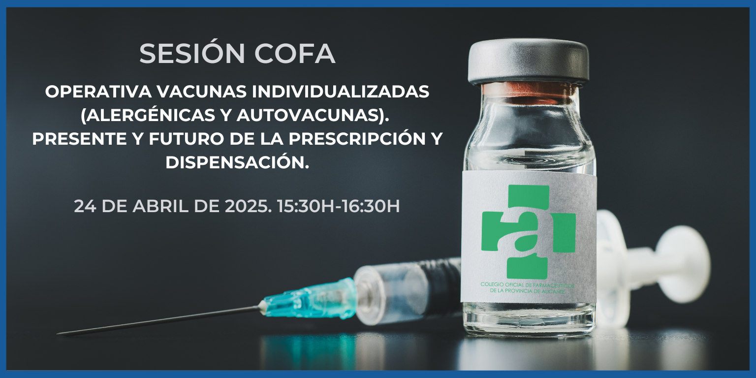 Sesion-COFA.-OPERATIVA-VACUNAS-INDIVIDUALIZADAS-ALERGENICAS-Y-AUTOVACUNAS.-24-DE-ABRIL.-1530H-1630H.-SESION-MIXTA-PRESENCIAL-Y-ONLINE