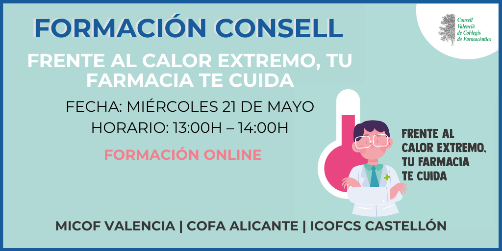 WEBINAR-CONSELL.-FRENTE-AL-CALOR-EXTREMO-TU-FARMACIA-TE-CUIDA.-MIERCOLES-21-DE-MAYO.-1300H-1400h.-ONLINE